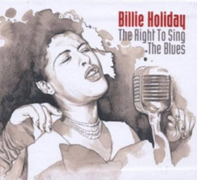 Golden Discs CD The Right to Sing the Blues - Billie Holiday [CD]