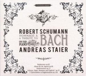 A Tribute to Bach - Robert Schumann [CD]