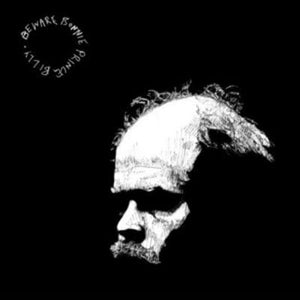 Golden Discs VINYL Beware - Bonnie 'Prince' Billy [VINYL]