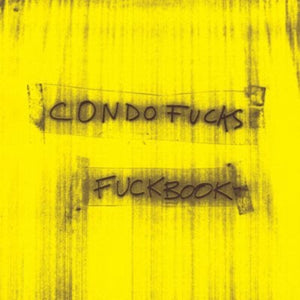 Golden Discs VINYL F**kbook - Condo F**ks [VINYL]