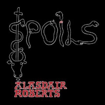 Golden Discs VINYL Spoils - Alasdair Roberts [VINYL]