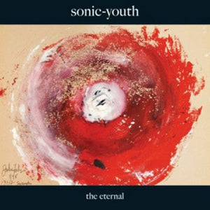 Golden Discs CD The Eternal - Sonic Youth [CD]