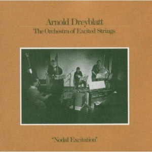 Golden Discs CD Nodal Excitation - Arnold Dreyblatt [CD]