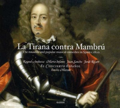 Golden Discs CD La Tirana Contra Mambrú: The Tonadilla and Popular Musical Comedies in Spain C. 1800 - Pablo Esteve [CD]