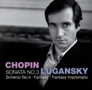 Chopin/Lugansky: Sonata No. 3, Fantasy... - Frederic Chopin [CD]