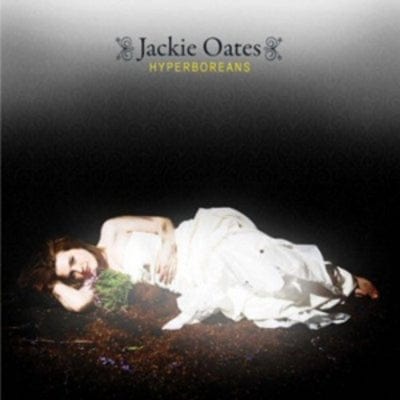 Golden Discs CD Hyperboreans - Jackie Oates [CD]