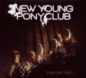 Golden Discs CD The Optimist - New Young Pony Club [CD]