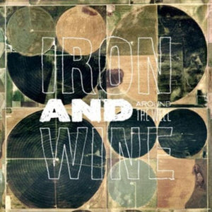 Golden Discs CD Around the Well - Iron and Wine [CD]
