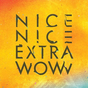 Golden Discs VINYL Extra Wow - Nice Nice [VINYL]