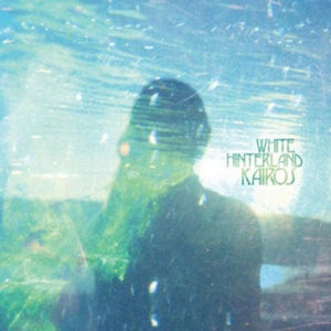 Golden Discs VINYL Kairos - White Hinterland [VINYL]