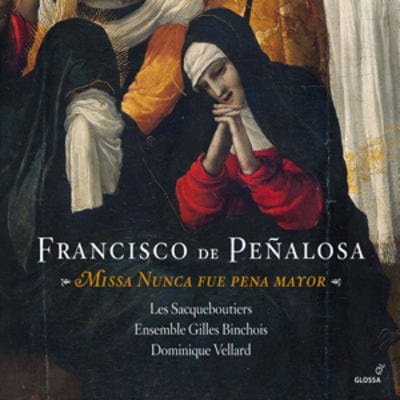Golden Discs CD Francisco De Penalosa: Missa Nunca Fue Pena Mayor - Francisco de Penalosa [CD]