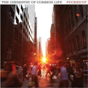 Golden Discs VINYL The Chemistry of Common Life - Fucked Up [VINYL]