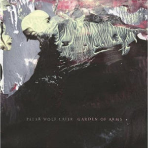 Golden Discs CD Garden of Arms - Peter Wolf Crier [CD]