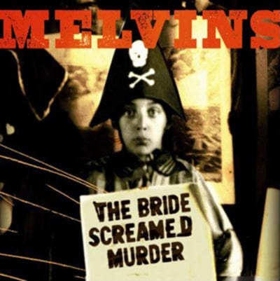 Golden Discs CD The Bride Screamed Murder - Melvins [CD]