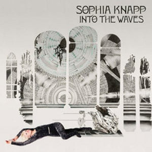 Golden Discs VINYL Into the Waves - Sophia Knapp [VINYL]