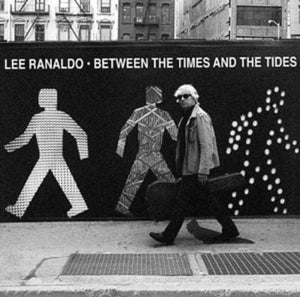 Golden Discs CD Between the Times and Tides - Lee Ranaldo [CD]