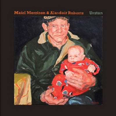 Golden Discs CD Urstan - Mairi Morrison & Alasdair Roberts [CD]