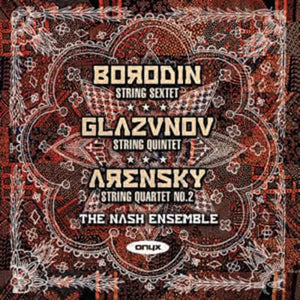 Golden Discs CD Borodin: String Sextet/Glazunov: String Quintet/... - The Nash Ensemble [CD]