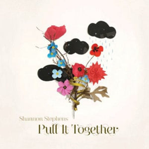 Golden Discs VINYL Pull It Together - Shannon Stephens [VINYL]