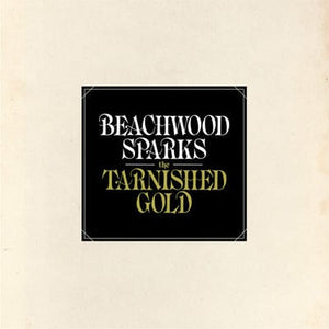 Golden Discs CD The Tarnished Gold - Beachwood Sparks [CD]
