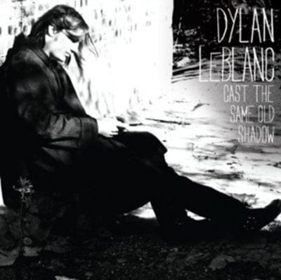 Golden Discs CD Cast the Same Old Shadow - Dylan LeBlanc [CD]