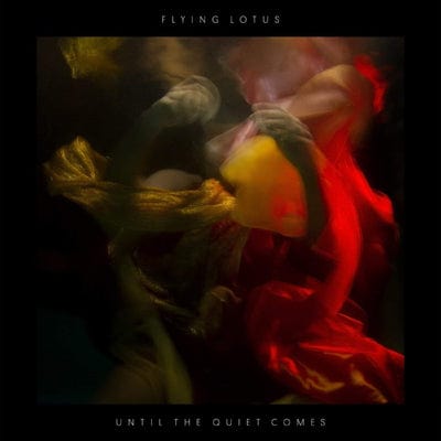 Golden Discs VINYL Until the Quiet Comes - Flying Lotus [VINYL]