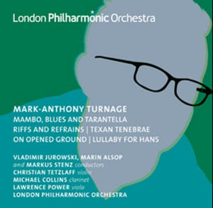 Golden Discs CD Mark-Anthony Turnage: Orchestral Works- Volume 3 - Mark-Anthony Turnage [CD]