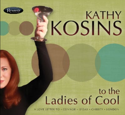 Golden Discs CD Kathy Kosins: To the Ladies of Cool - Kathy Kosins [CD]
