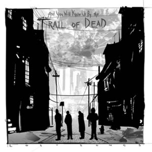 Lost Songs - And You Will Know Us By The Trail of Dead [CD]