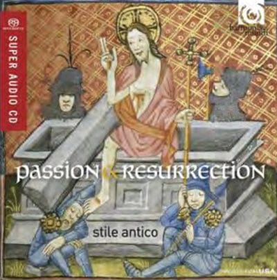 Golden Discs SACD Stile Antico: Passion & Resurrection - Stile Antico [SACD]