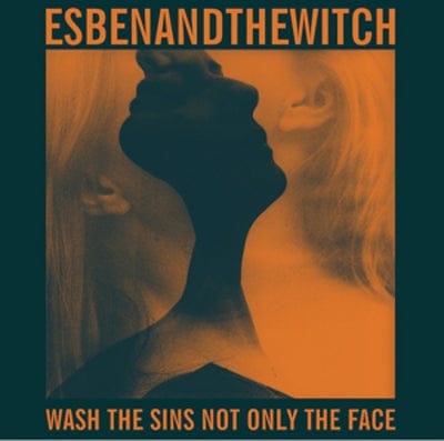 Golden Discs CD Wash the Sins Not Only the Face - Esben and the Witch [CD]