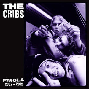 Golden Discs CD Payola 2002-2012 - The Cribs [CD Deluxe Edition]