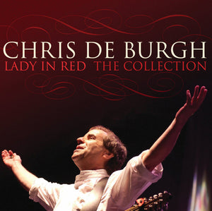 Lady in Red: The Collection - Chris De Burgh [CD]