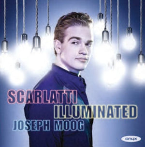 Golden Discs CD Joseph Moog: Scarlatti Illuminated - Domenico Scarlatti [CD]