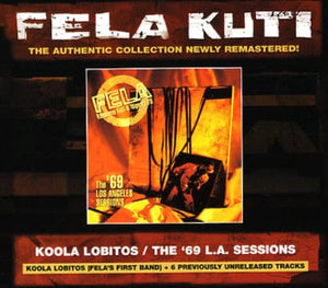 Golden Discs CD Koola Lobitos 64-68/The '69 Los Angeles Sessions - Fela Kuti [CD]