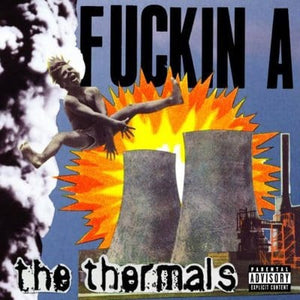 Golden Discs VINYL Fuckin' A - The Thermals [VINYL]