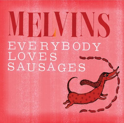 Golden Discs CD Everybody Loves Sausages - Melvins [CD]