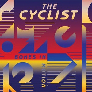 Golden Discs VINYL Bones in Motion - The Cyclist [VINYL]