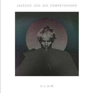Golden Discs VINYL Glow - Jackson and His Computerband [VINYL]