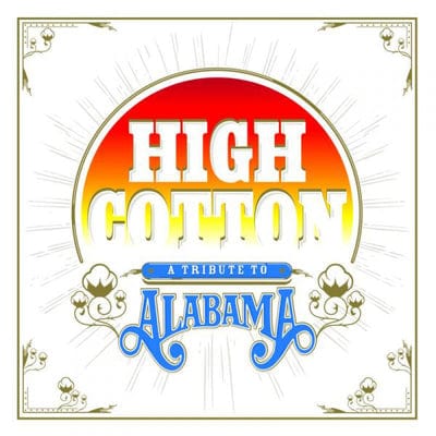 Golden Discs CD High Cotton: A Tribute to Alabama - Various Artists [CD]