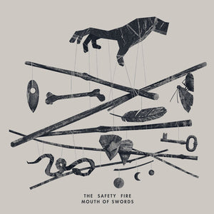 Mouth of Swords - The Safety Fire [CD Special Edition]