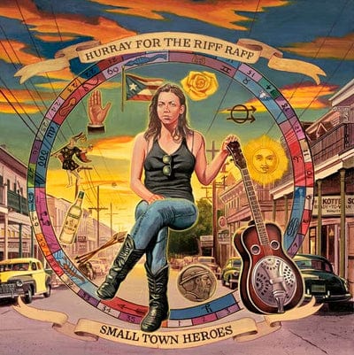 Golden Discs CD Small Town Heroes - Hurray for the Riff Raff [CD]