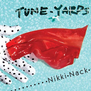 Golden Discs VINYL Nikki Nack - Tune-Yards [VINYL]