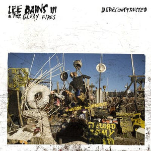 Golden Discs VINYL Dereconstructed - Lee Bains III & The Glory Fires [VINYL]