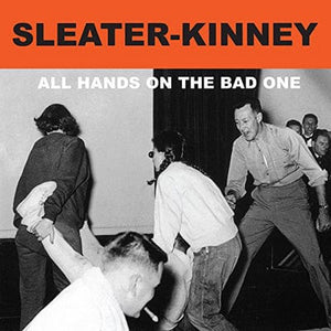 Golden Discs VINYL All Hands On the Bad One - Sleater-Kinney [VINYL]