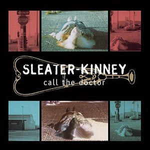 Golden Discs VINYL Call the Doctor - Sleater-Kinney [VINYL]
