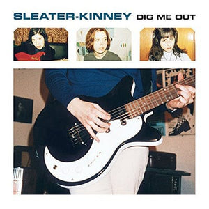 Golden Discs VINYL Dig Me Out - Sleater-Kinney [VINYL]