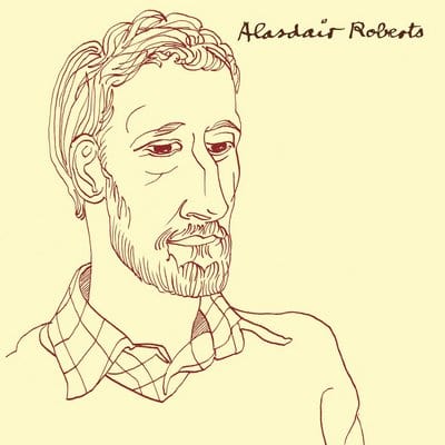 Golden Discs CD Alasdair Roberts - Alasdair Roberts [CD]