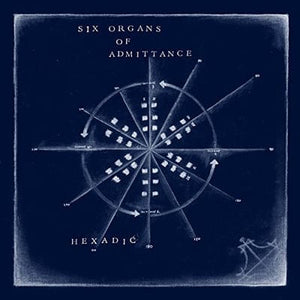Golden Discs VINYL Hexadic - Six Organs of Admittance [VINYL]