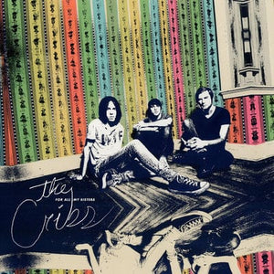 Golden Discs CD For All My Sisters - The Cribs [CD]